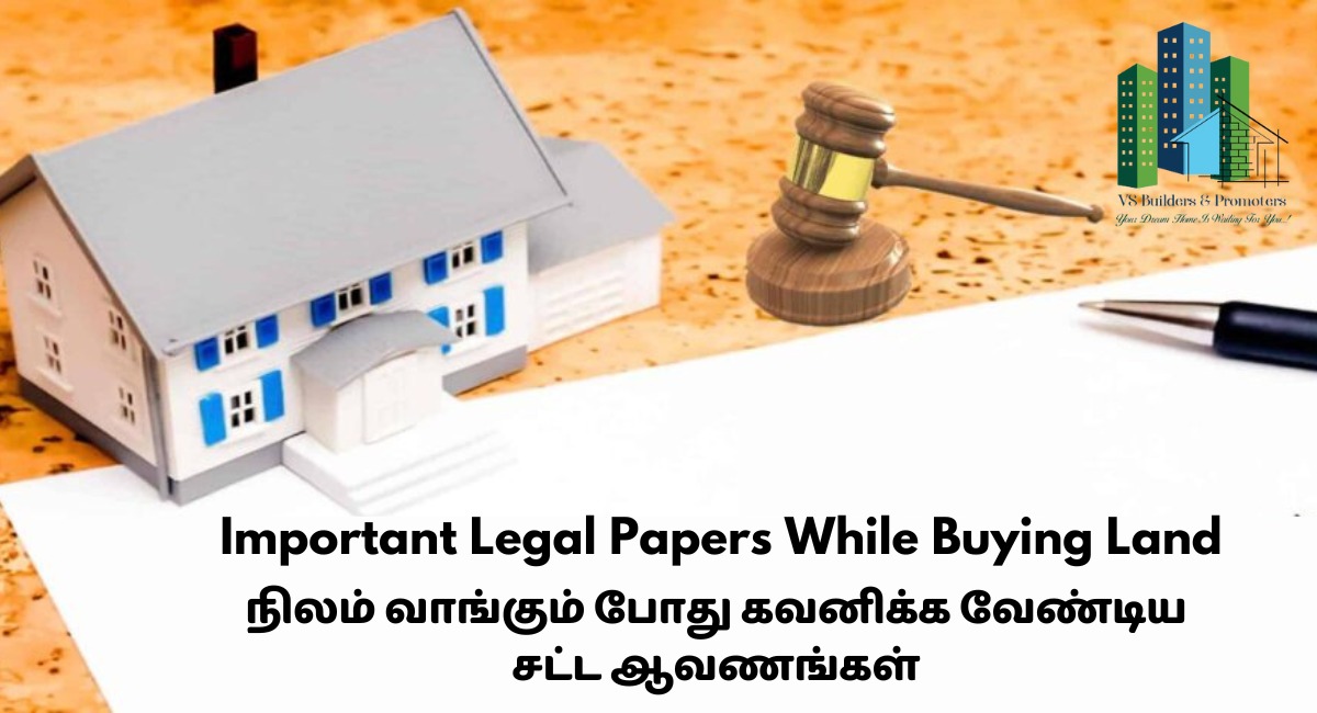 Important Legal Papers While Buying Land