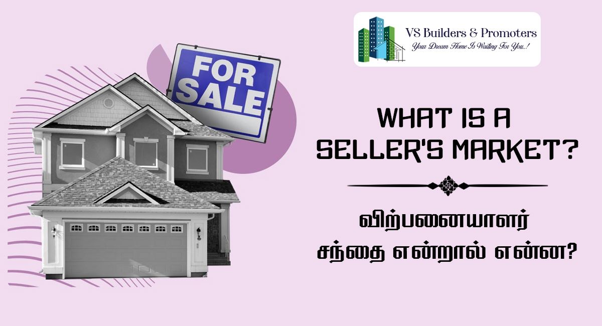 What is a Seller’s Market?