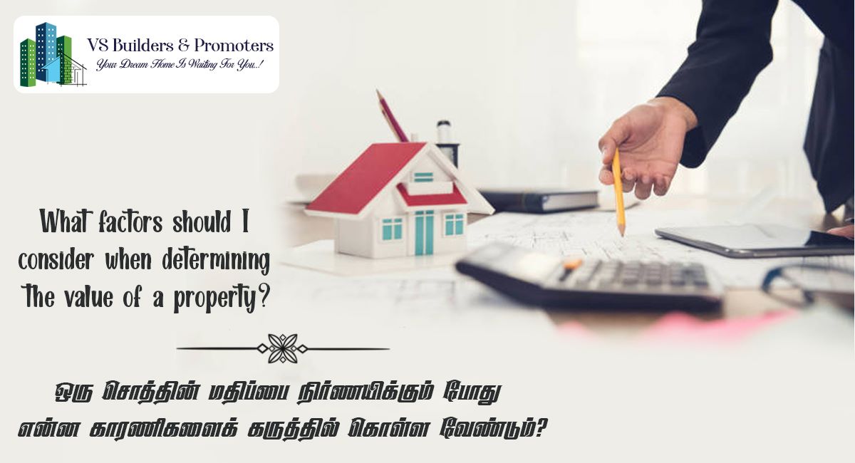 What Factors Consider When Determining the Value of a Property?