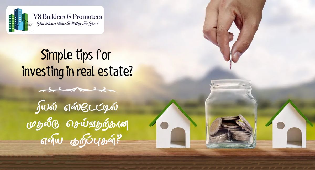 Simple tips for investing in Real Estate?