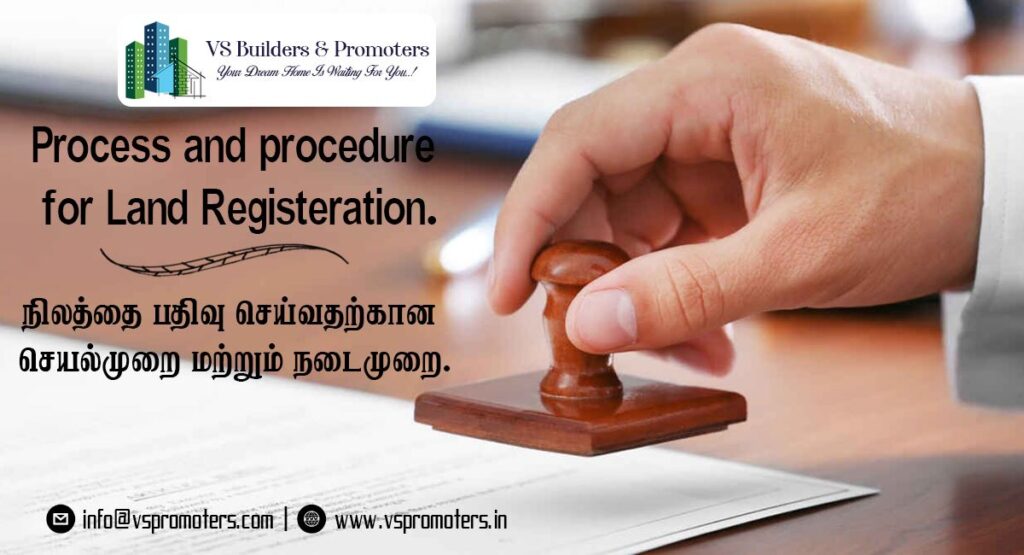 Process and procedure for Land Registration.