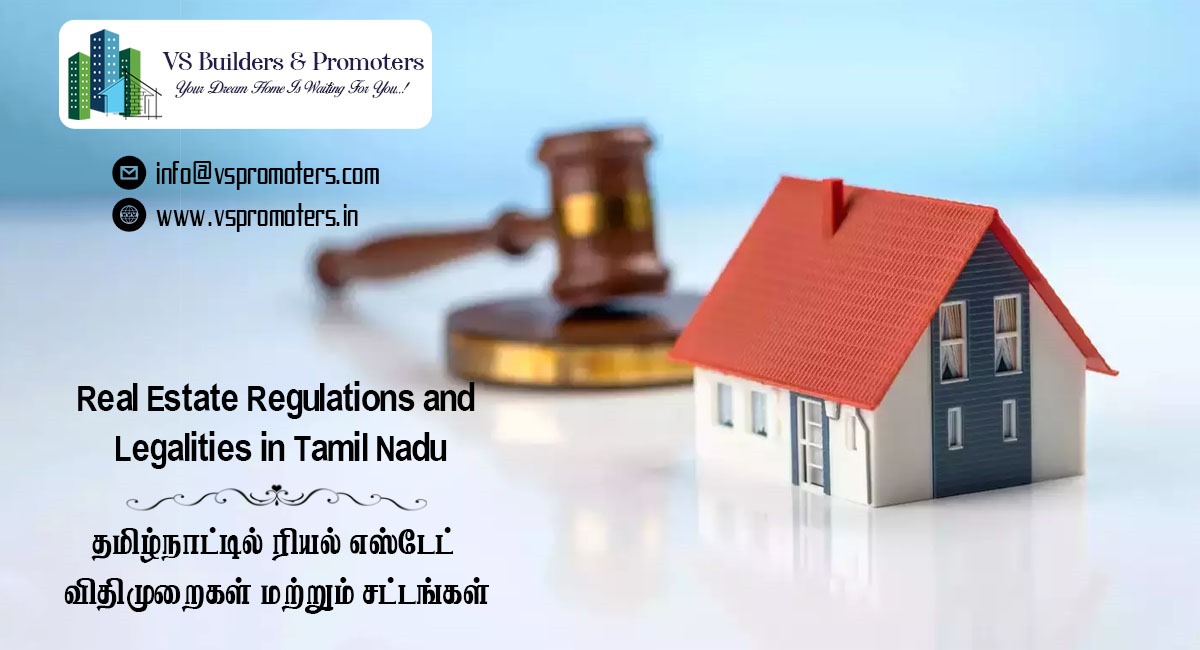 Real Estate Regulations and Legalities in Tamil Nadu.