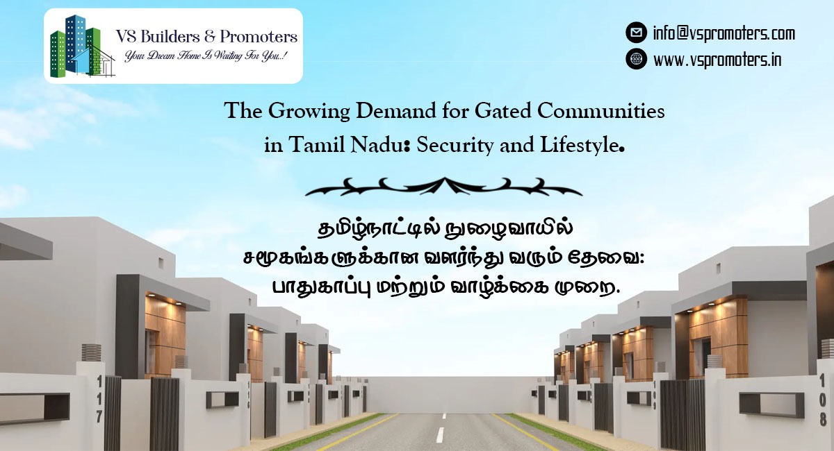 The Growing Demand for Gated Communities in Tamil Nadu.