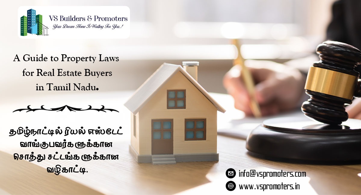 A Guide to Property Laws for Real Estate Buyers in Tamil Nadu.