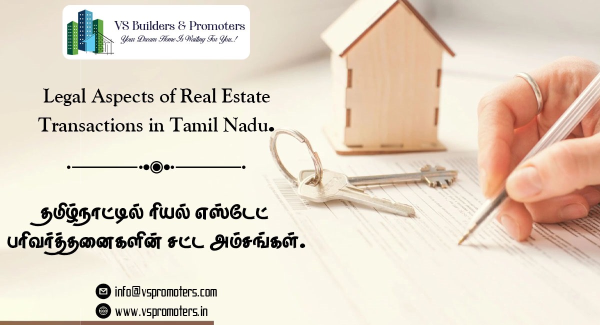 Legal Aspects of Real Estate Transactions in Tamil Nadu.