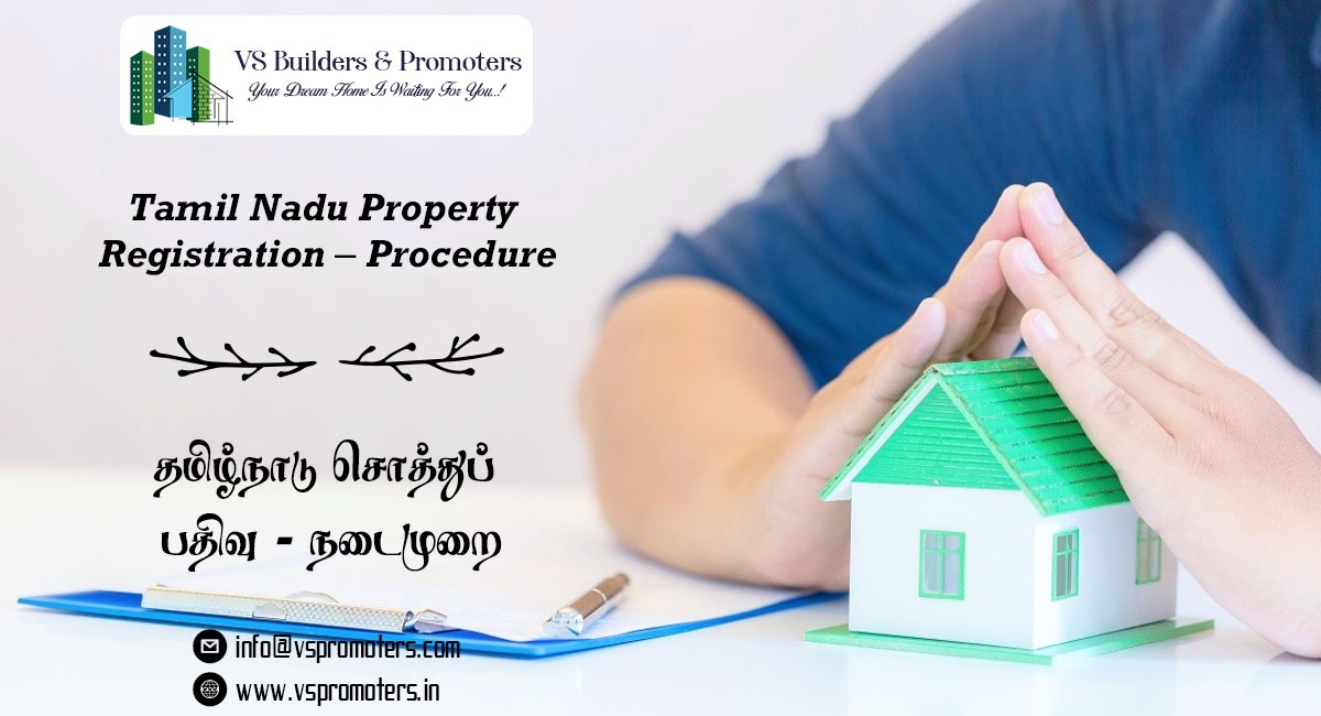Tamil Nadu Property Registration – Procedure.