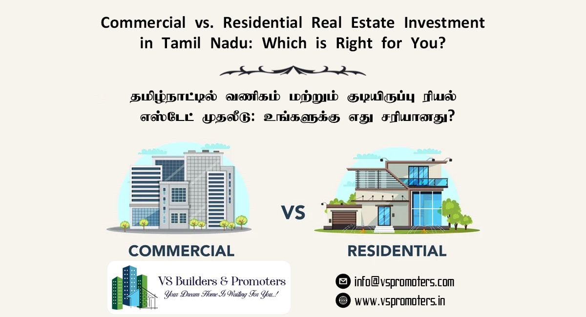 Commercial vs. Residential Real Estate Investment in Tamil Nadu!