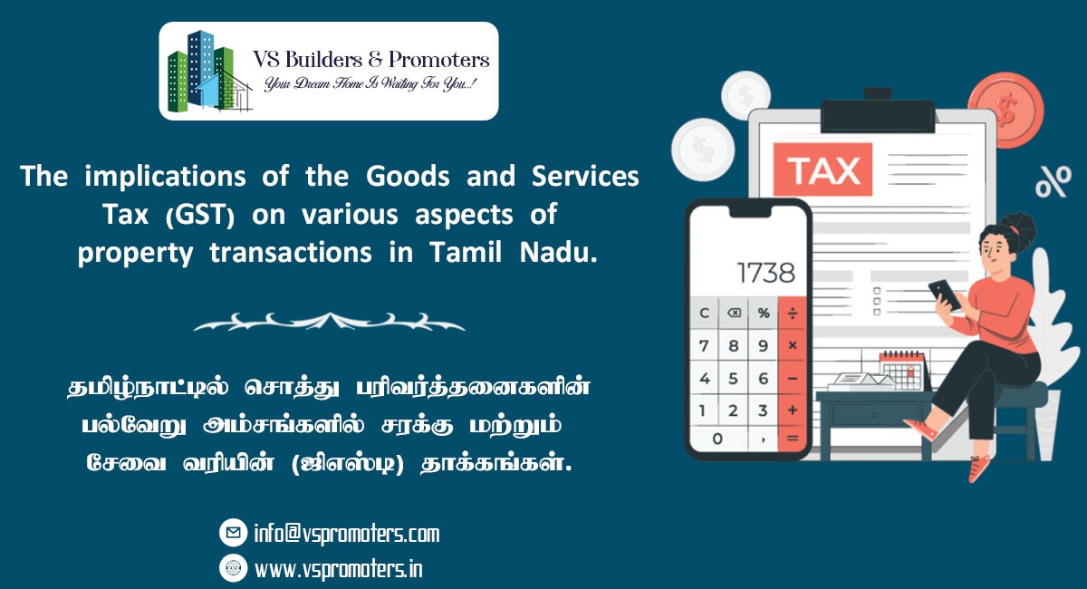 The implications of the GST on property in Tamil Nadu.