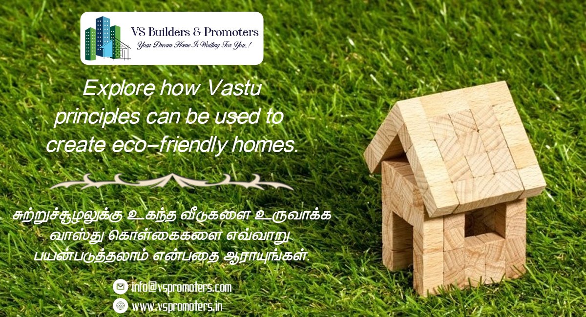 Explore how Vastu principles for eco-friendly homes.