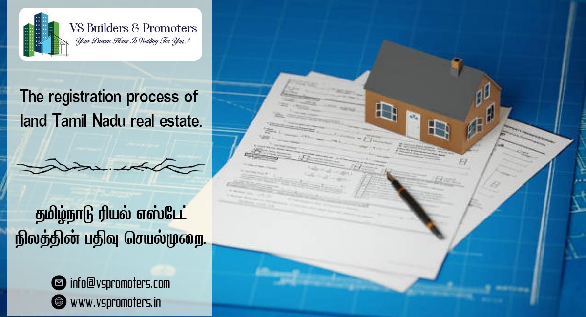 Registration process of land in Tamil Nadu real estate.