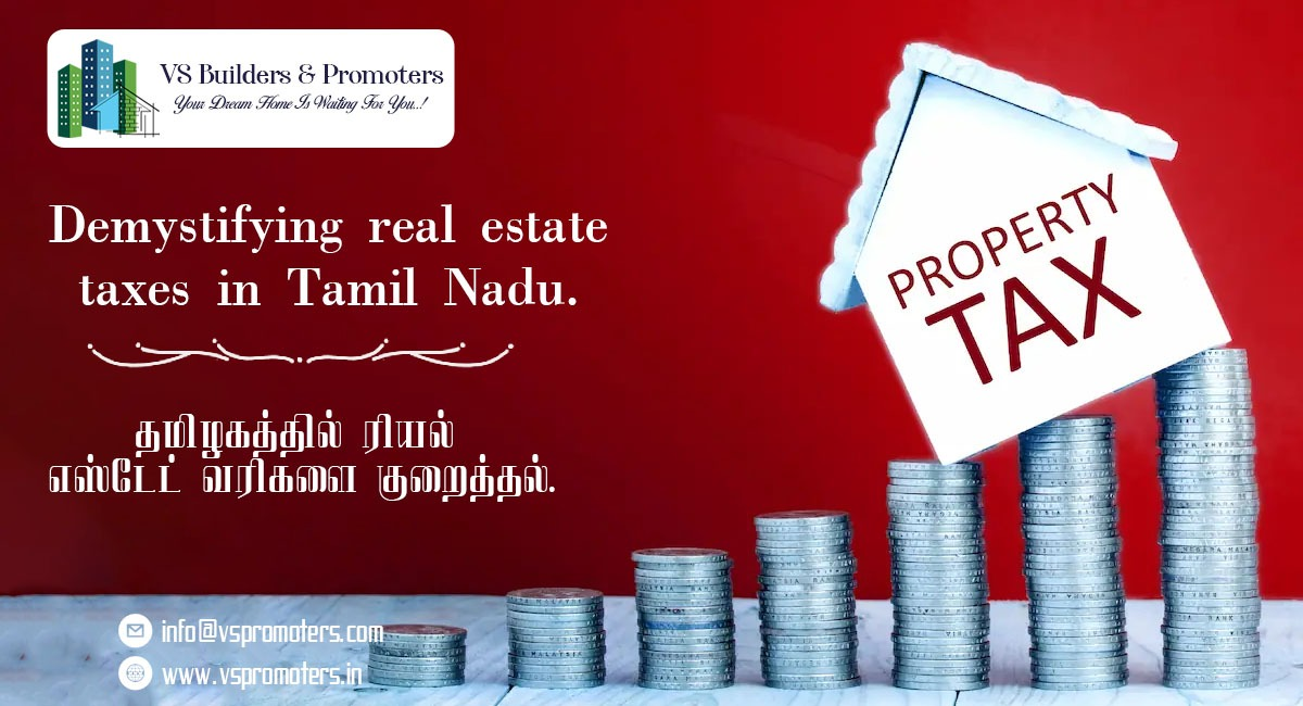 Demystifying real estate taxes in Tamil Nadu.
