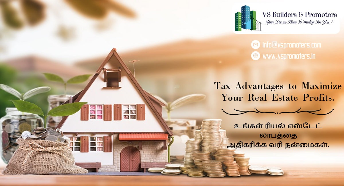 Tax Advantages to Maximize Your Real Estate Profits.