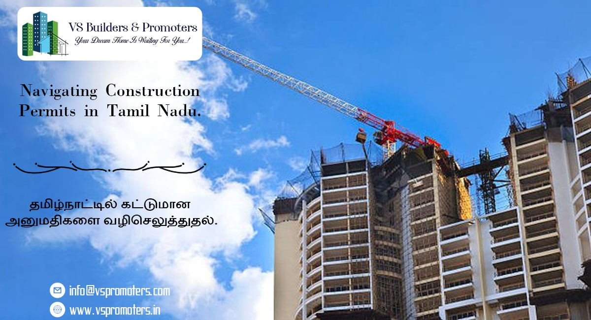 Navigating Construction Permits in Tamil Nadu.